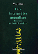 Lire, interpréter, actualiser [nouvelle édition]